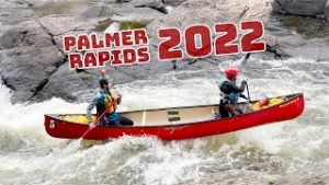 Thumbnail for Evan's 2022 Palmer Rapids videos